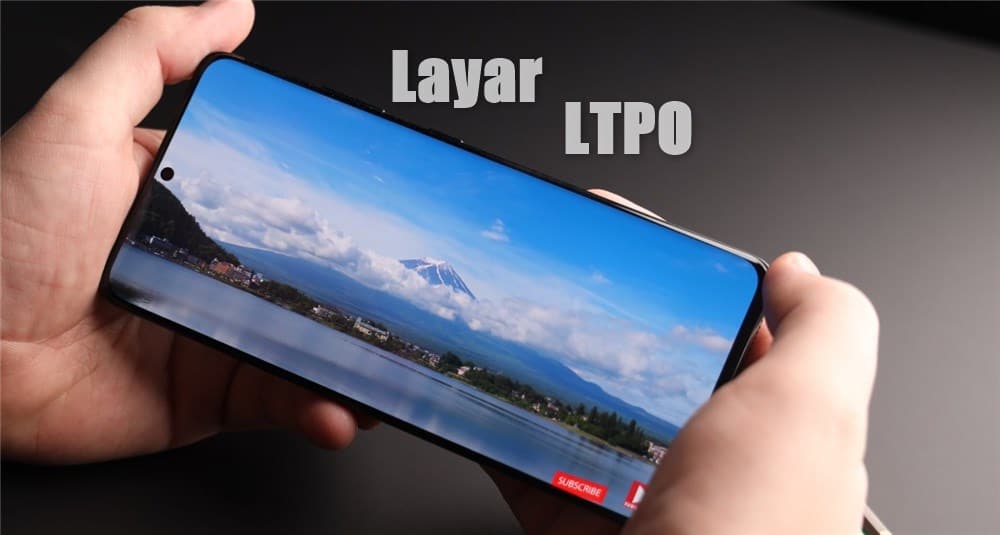 Layar LTPO Samsung - HOP