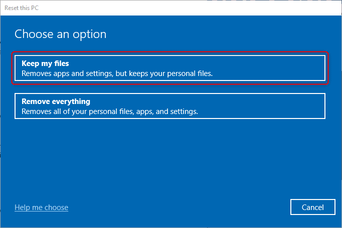 Reset windows 10: Keep my files
