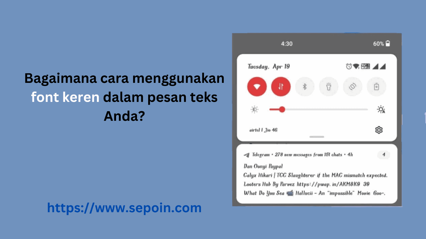 menggunakan font keren dalam pesan teks